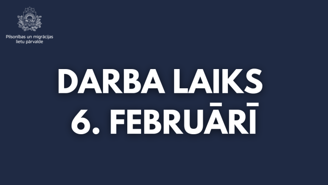 Darba laiks 6. februārī