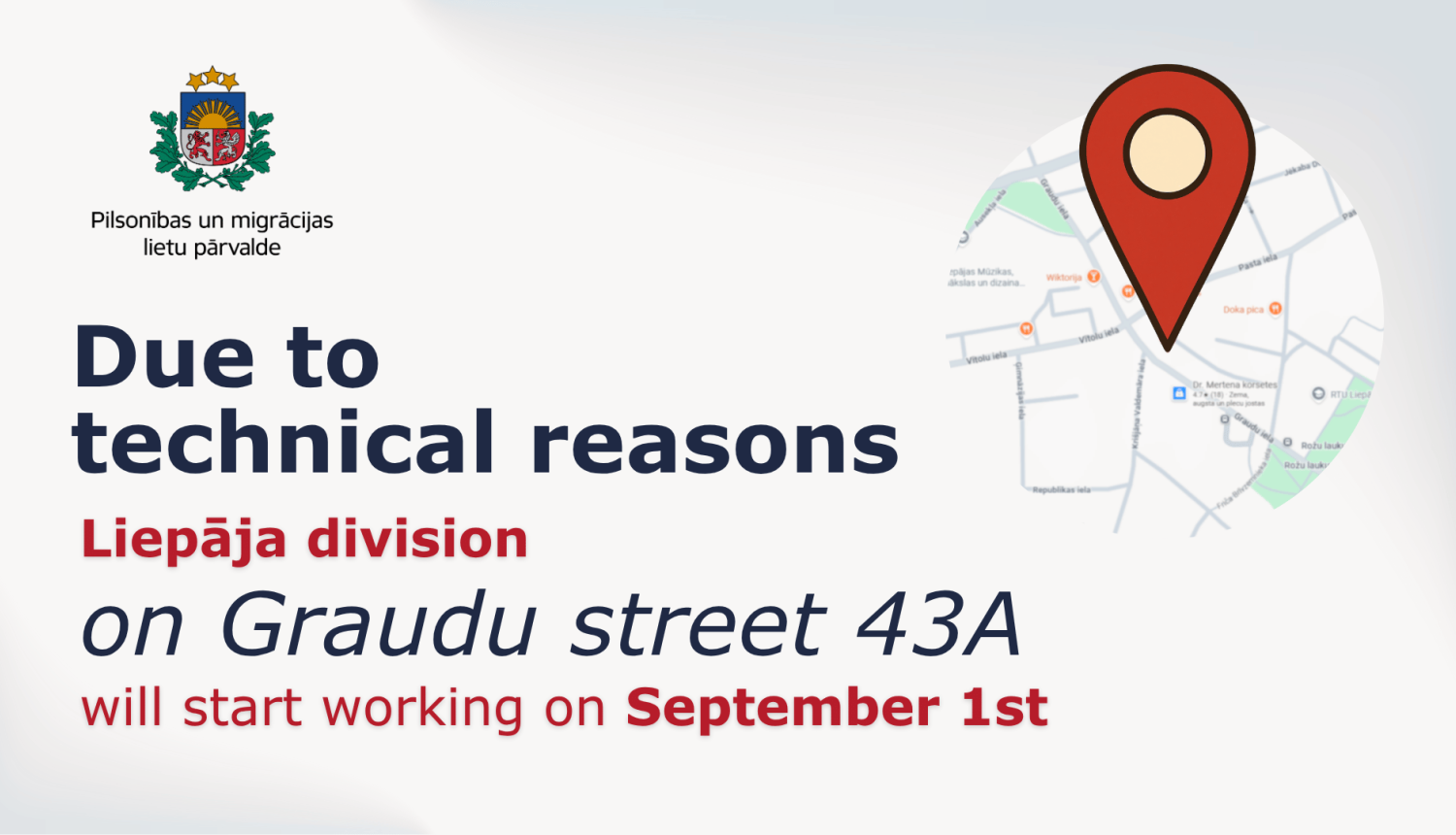 Liepaja division new location and working hours