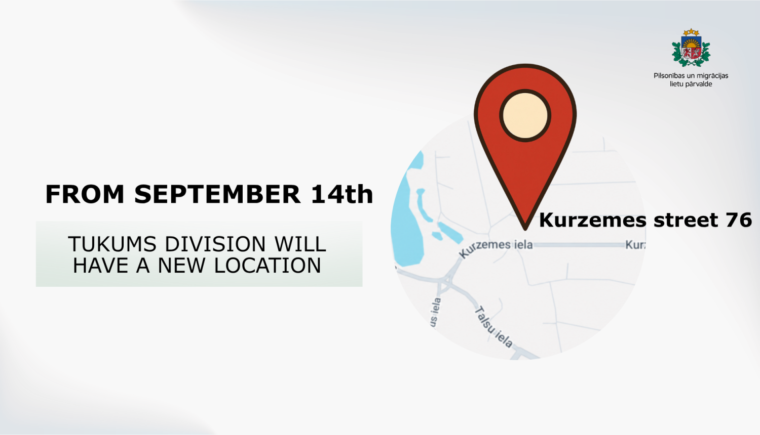 Information about the Tukums division location change