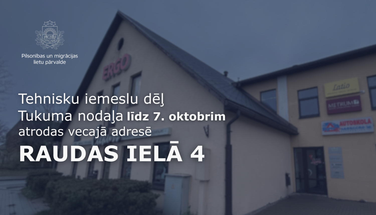 Informācija par Tukuma nodaļas pārvākšanos