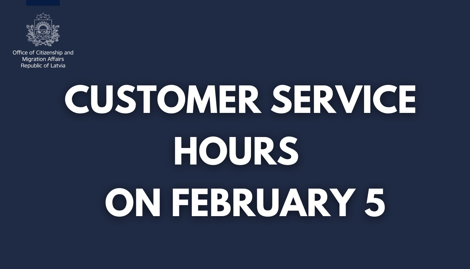 Customer service hours on February 5