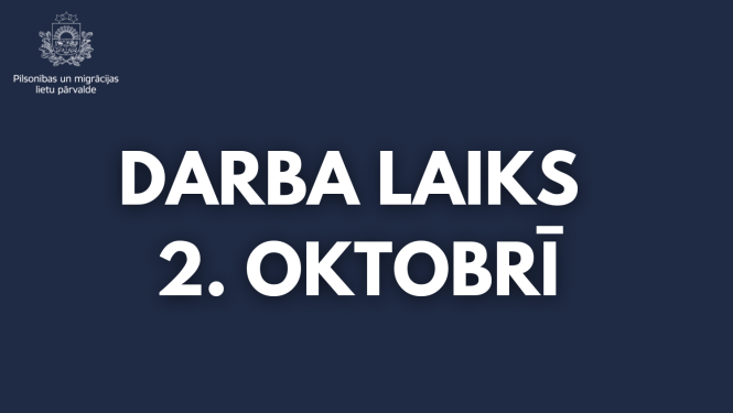 Teksts uz tumši zilā fona: darba laiks 2. oktobrī