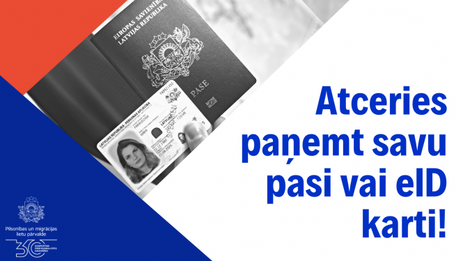 Ilustratīvs attēls ar pasi u uzrakstu "atceries paņemt savu pasi vai eID karti"