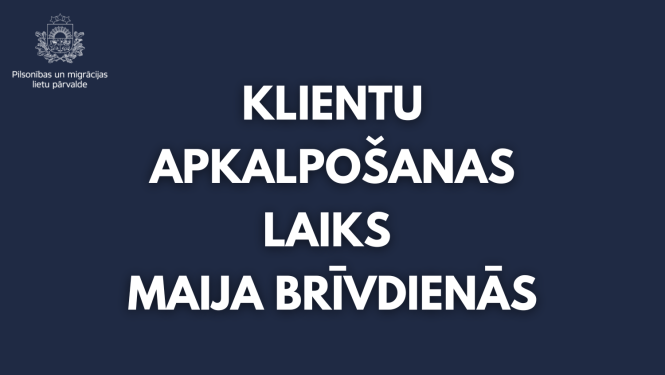 teksts uz tumši zilā fona: klientu apkalpošanas laiks maija brīvdienās