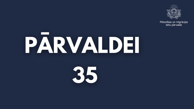 uzraksts uz tumši zilā fona: Pārvaldei 35