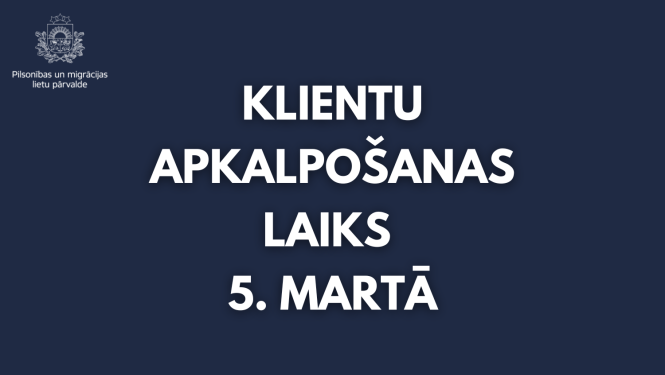 Teksts uz zilā fona: klientu apkalpošanas laiks 5. martā