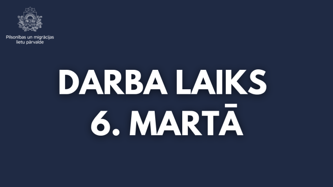 UZRAKSTS: darba laiks 6. martā