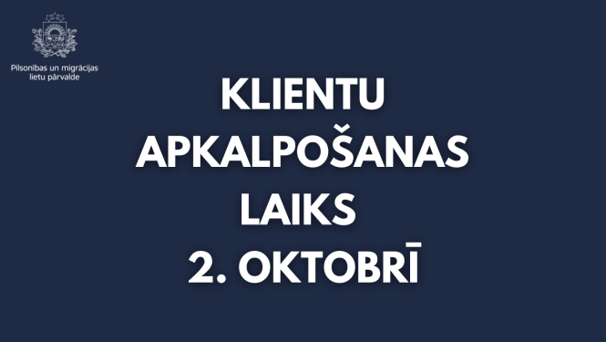 Teksts uz tumši zilā fona:"Klientu apkalpošanas laiks 2. oktobrī"