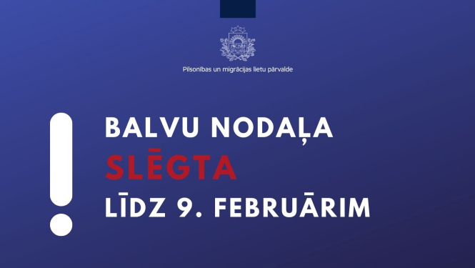 Uzraksts uz tumši zilā fona "Balvu nodaļa slēgta līdz 9. februārim"