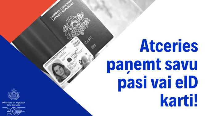 Ilustratīvs attēls ar pasi u uzrakstu "atceries paņemt savu pasi vai eID karti"