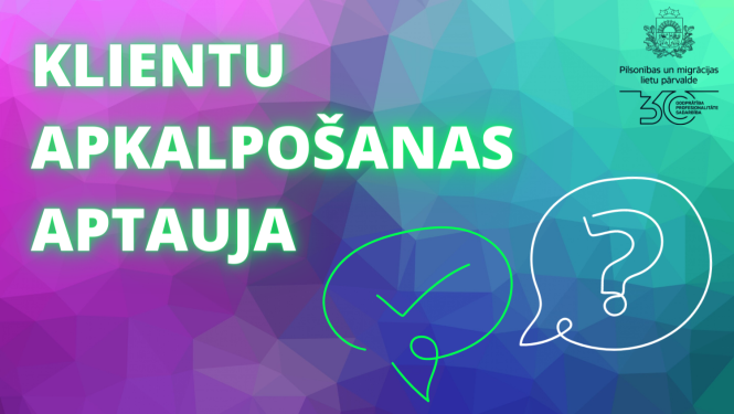 KLIENTU APKALPOŠANAS APTAUJA