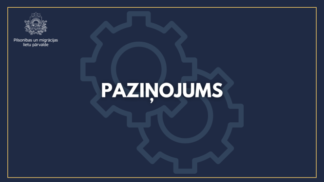 Paziņojums - tehnisku iemeslu dēļ