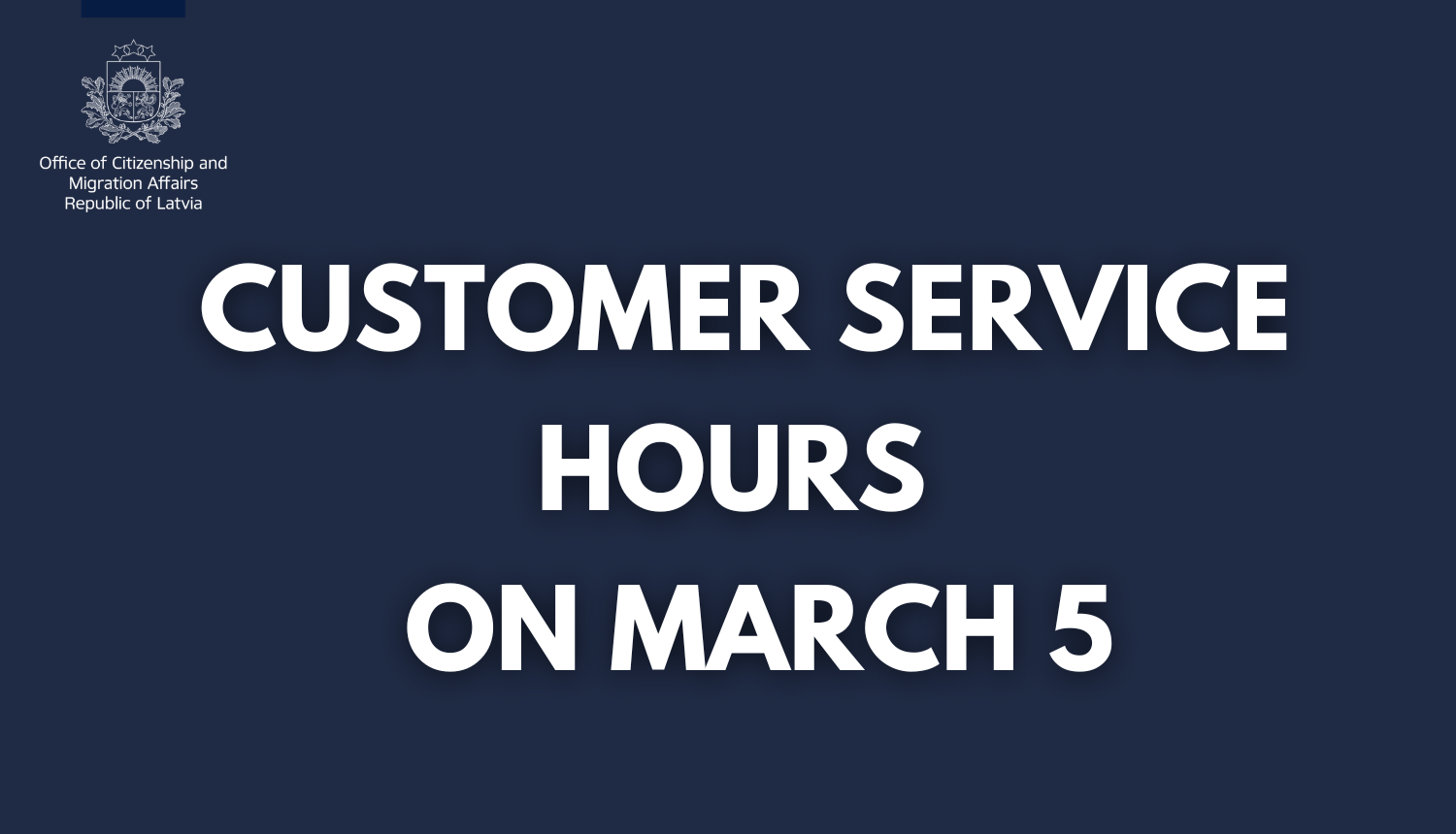 Text on blue background: Customer service hours on March 5