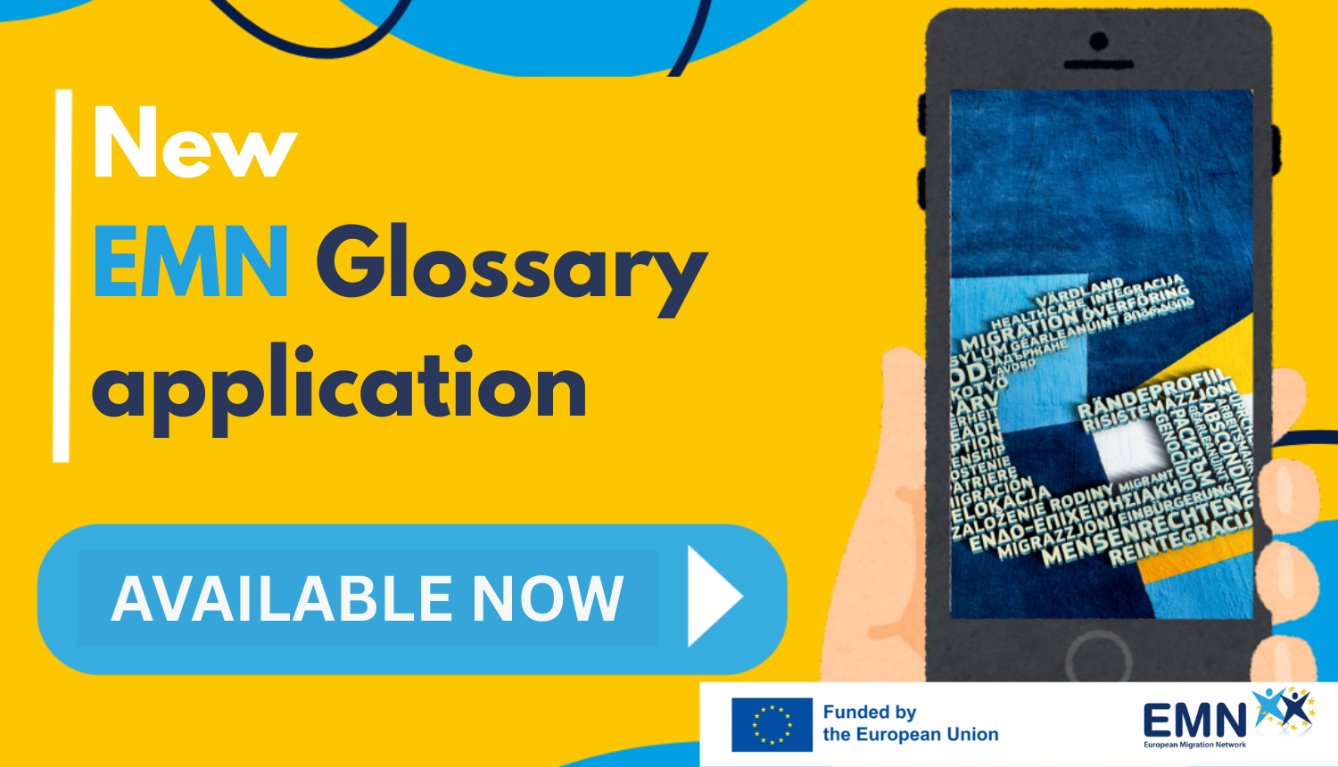 Text on yellow background - New EMN Glossary application - Available Now