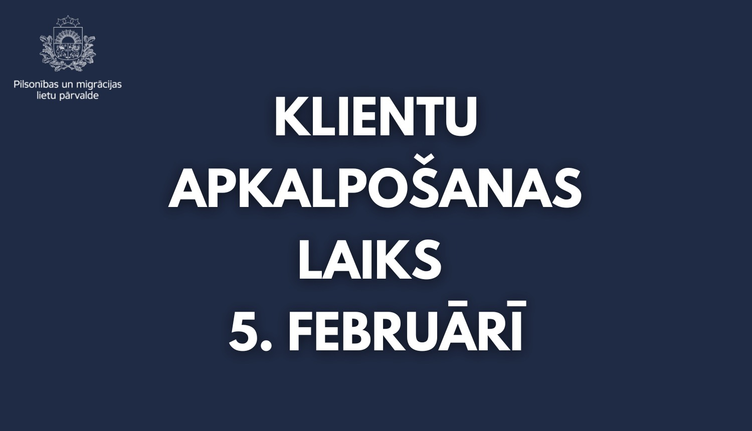 teksts: klientu apkalpošanas laiks 5. februāri
