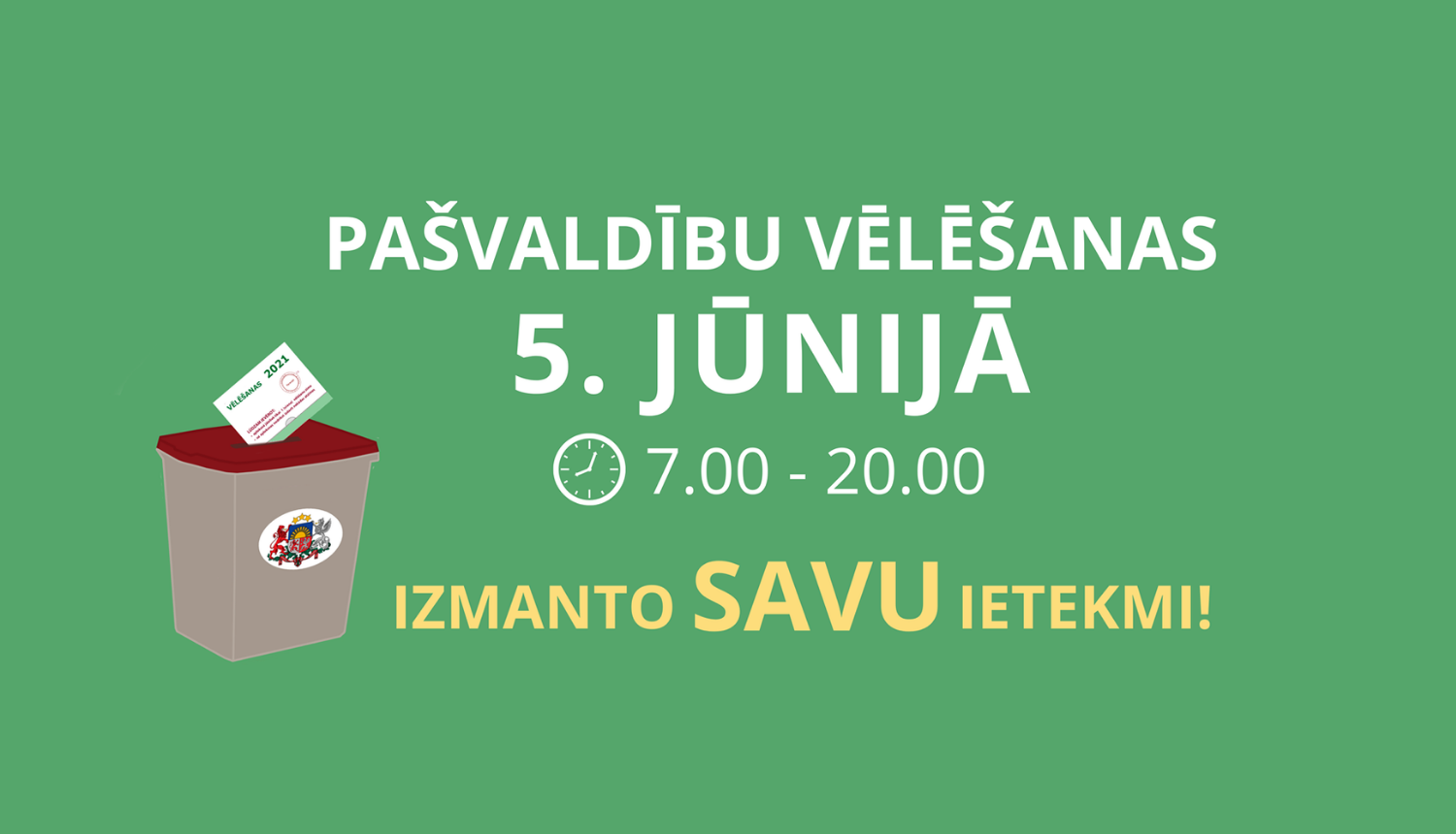 Grafisks attēls ar uzrakstu Pašvaldību vēlēšanas 5. jūnijā. izmanto savu ietekmi