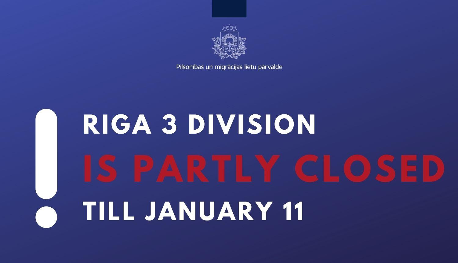 Riga 3rd division closed till January 11