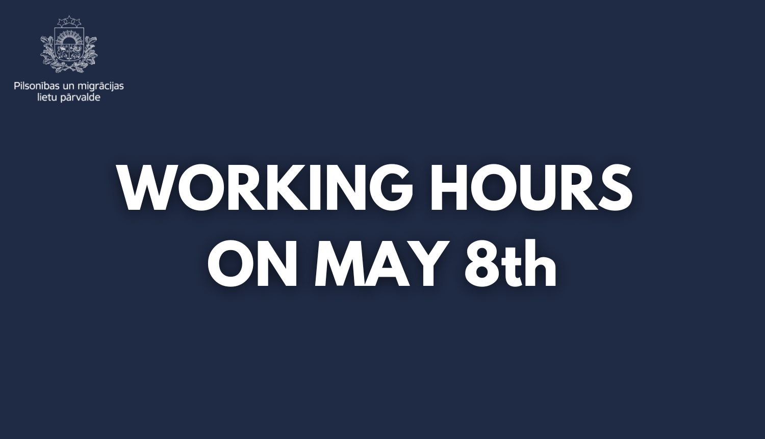 working hours on may 8th