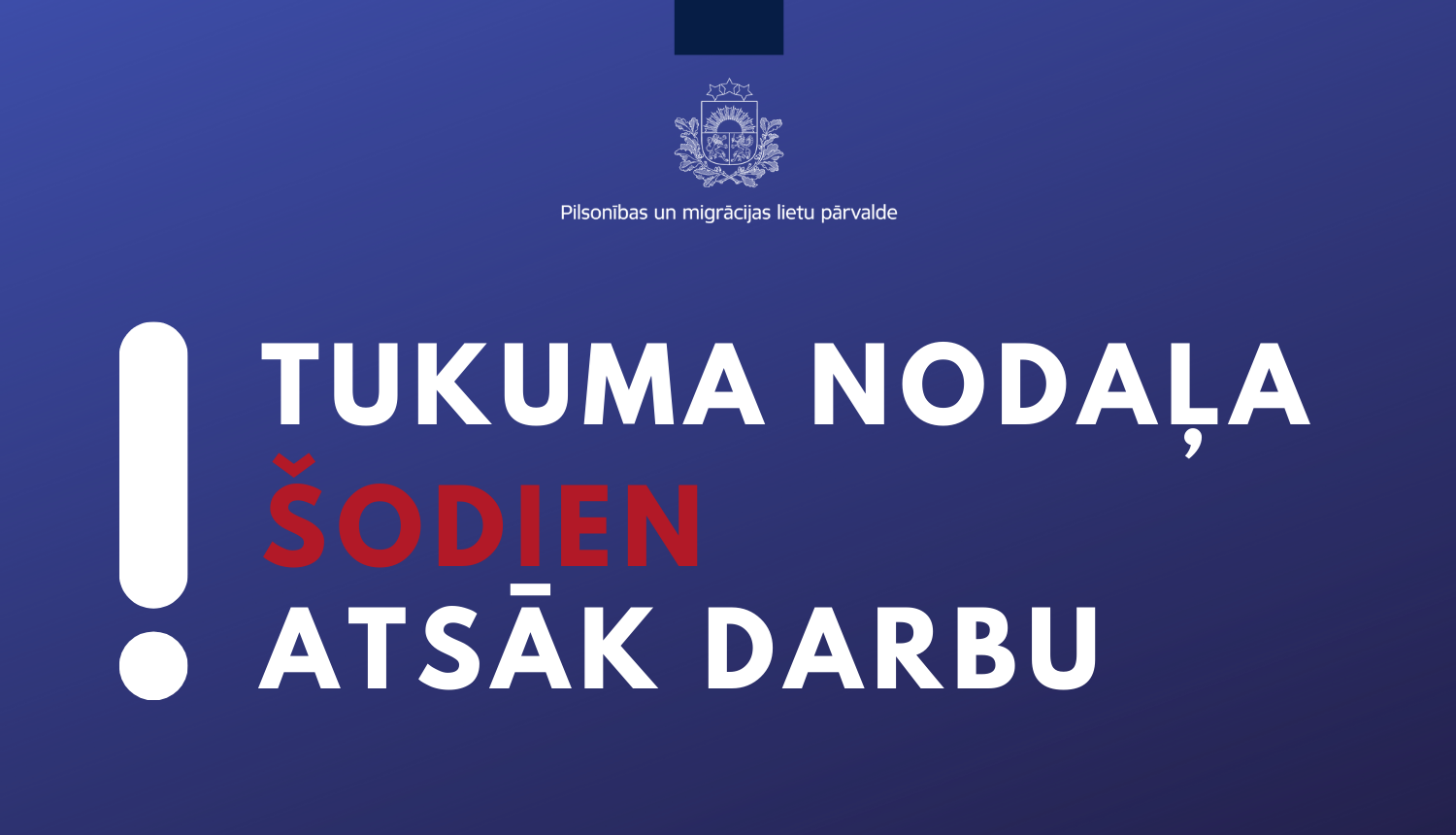 Tukuma nodaļa šodien atsāk darbu