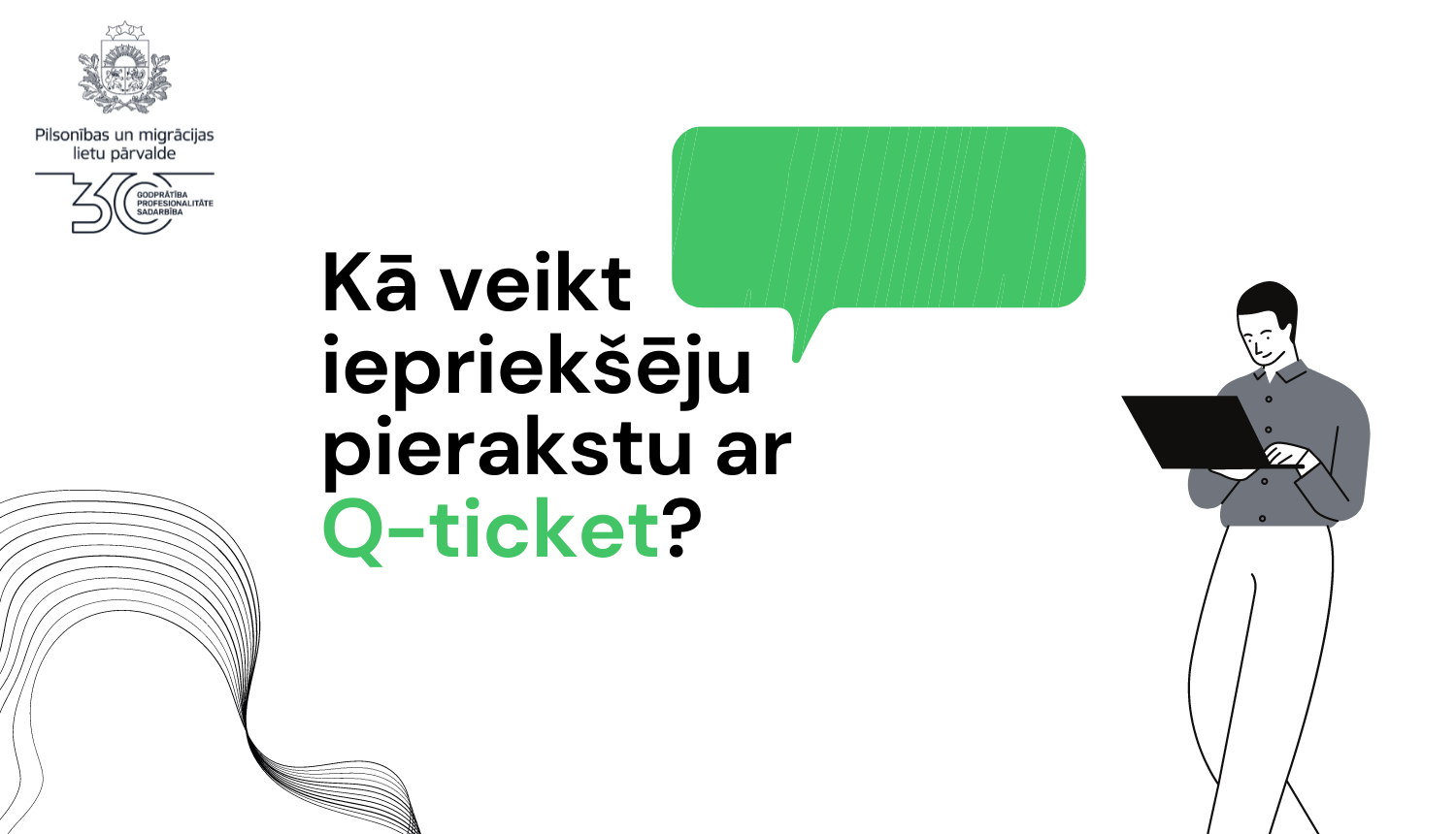 Kā veikt iepriekšēju pierakstu ar Q-ticket?