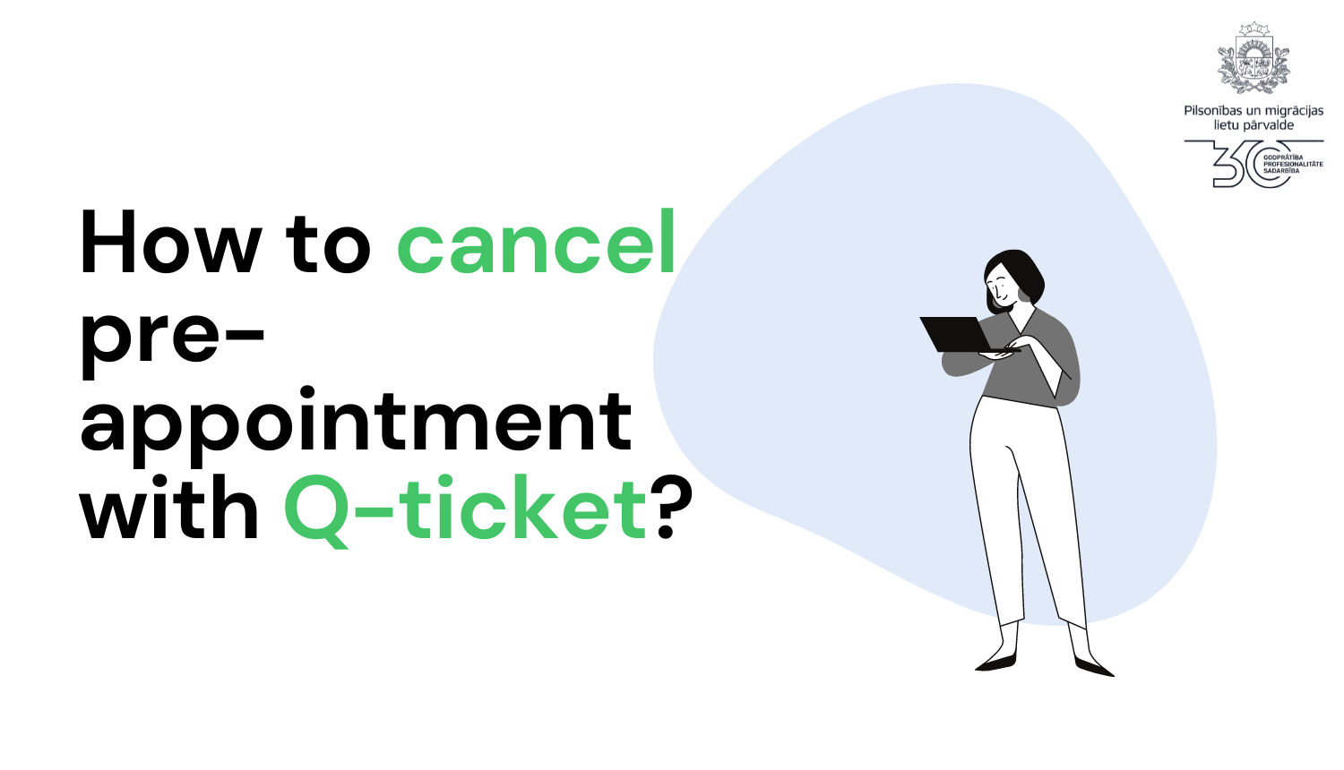How to cancel pre-appointment with Q-ticket?