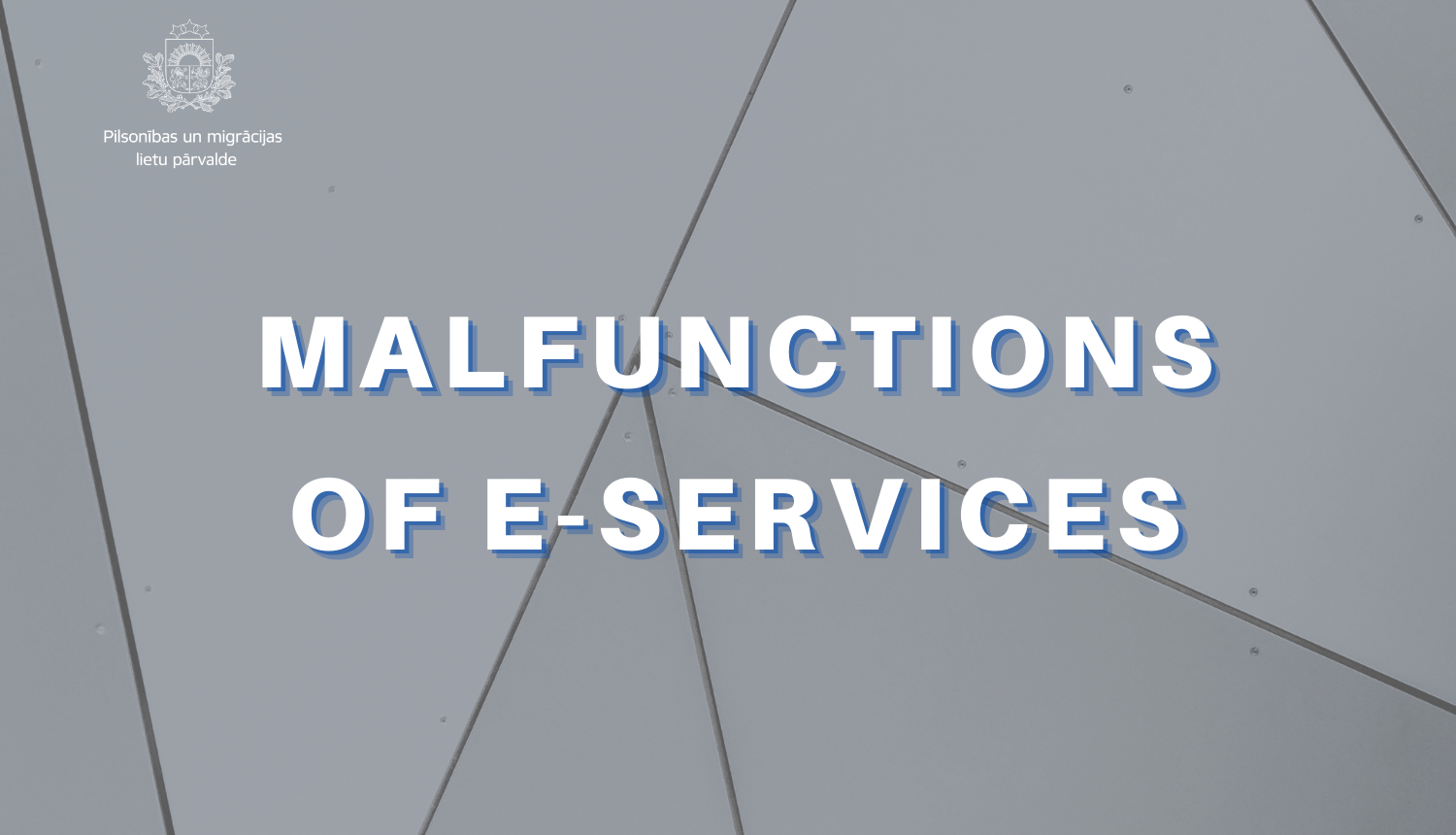 Malfunctions of e-services