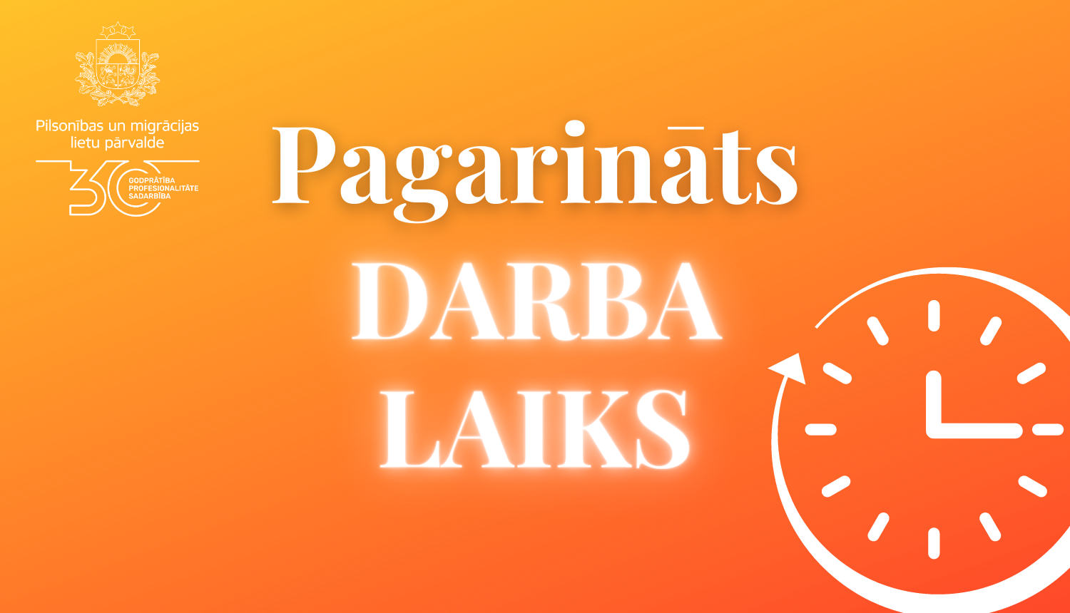 Pagarināts darba laiks