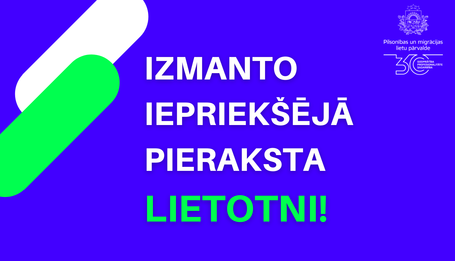 Uzraksts uz spilgta fona: "Izmanto iepriekšējā pieraksta lietotni!"